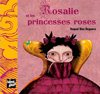 Rosalie et les princesses
