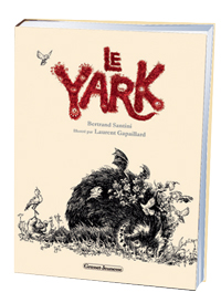 Le Yark, Bernard Santini
