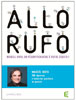 Allo Rufo, 500 réponses aux questions que se posent les parents d’enfants et d’adolescents