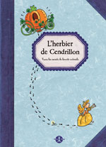 L'Herbier de Cendrillon, Lionel Hignard
