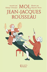 Moi Jean-Jacques Rousseau