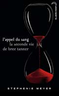 L'appel du sang - La seconde vie de Bree Tanner, de Stephenie Meyer