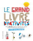 Le grand livre d'activités - Gallimard jeunesse